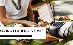 Amazing leaders I’ve met